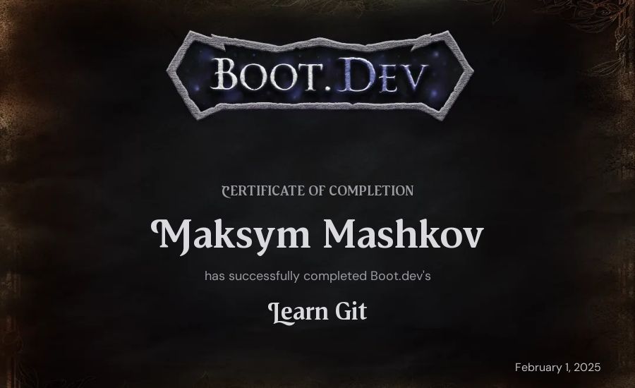 Maksym Mashkov's Boot.dev Learn Git certificate