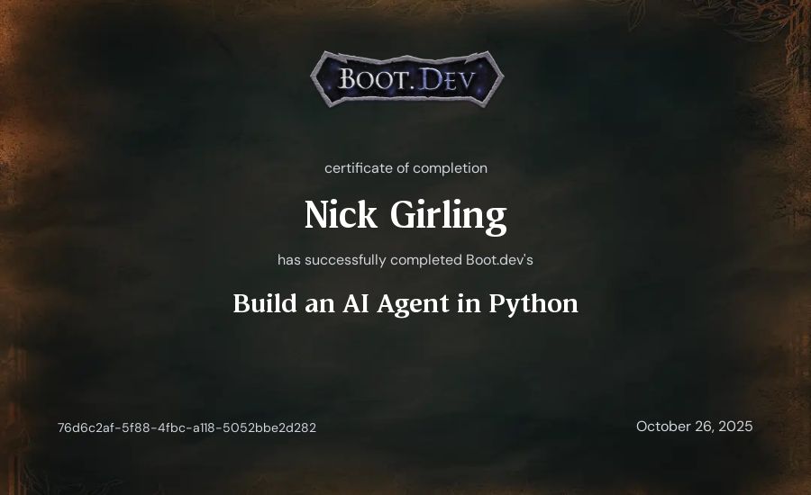 Nick Girling's Boot.dev Build an AI Agent in Python certificate