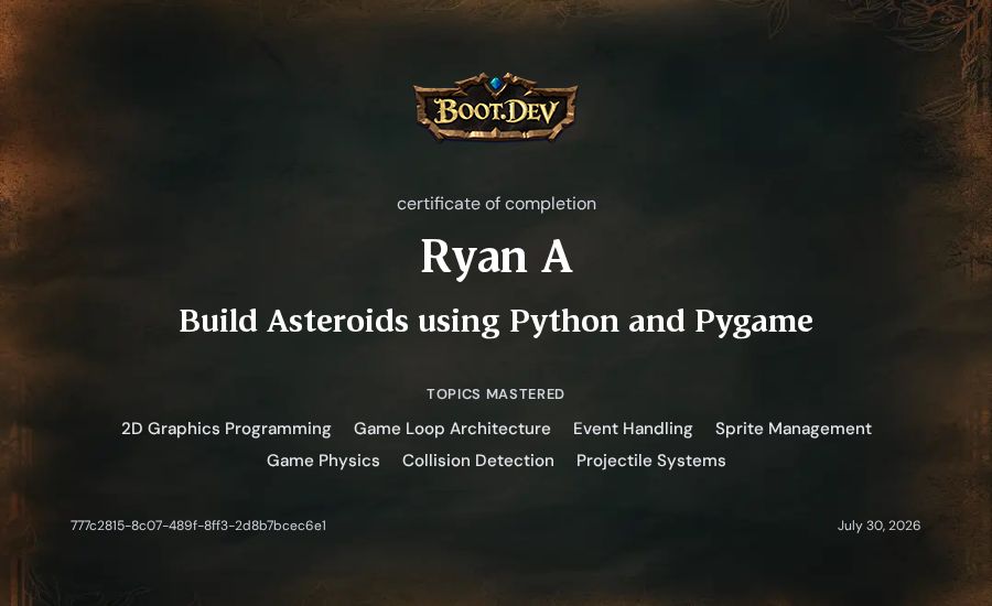 Ryan A's Boot.dev Build Asteroids using Python and Pygame certificate