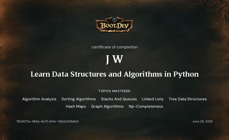 J W's Boot.dev Learn Data Structures and Algorithms in Python certificate