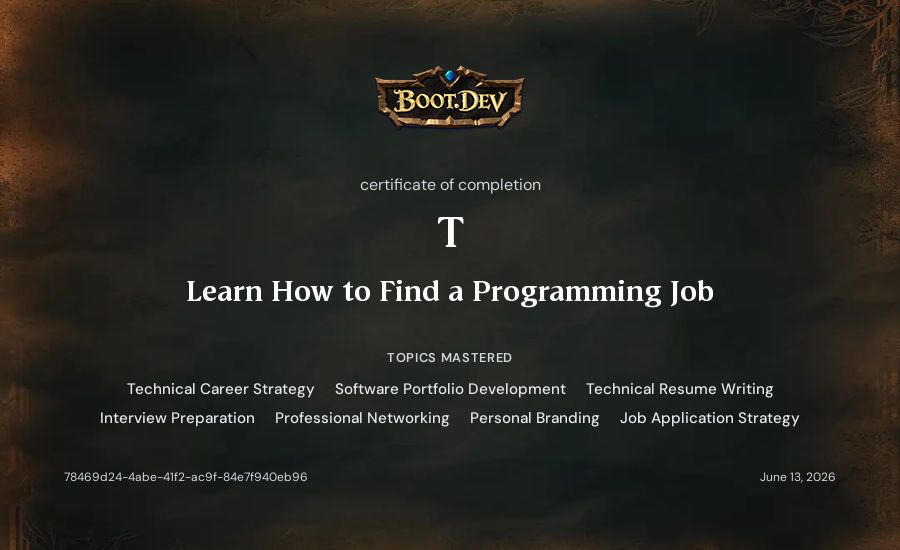T's Boot.dev Learn How to Find a Programming Job certificate