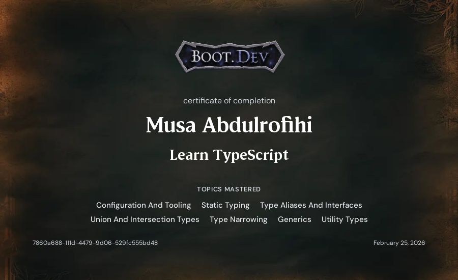 Musa Abdulrofihi's Boot.dev Learn TypeScript certificate