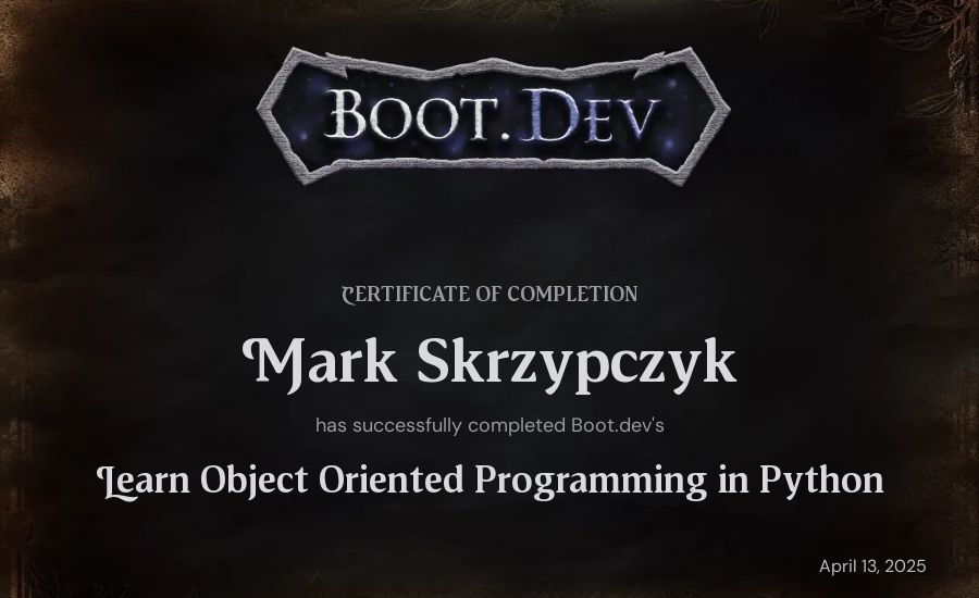 Mark Skrzypczyk's Boot.dev Learn Object Oriented Programming in Python certificate