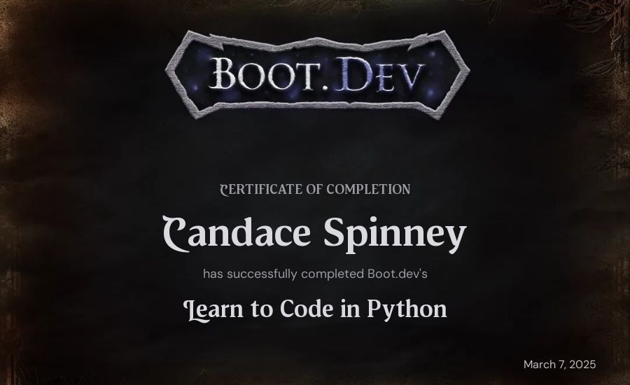 Candace Spinney's Boot.dev Introduction to Python Course certificate