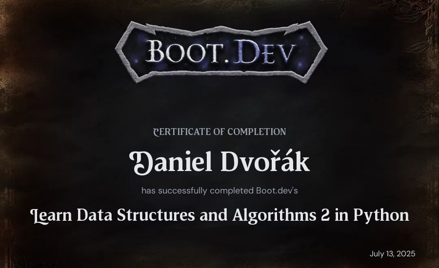 Daniel Dvořák's Boot.dev Learn Data Structures and Algorithms 2 in Python certificate