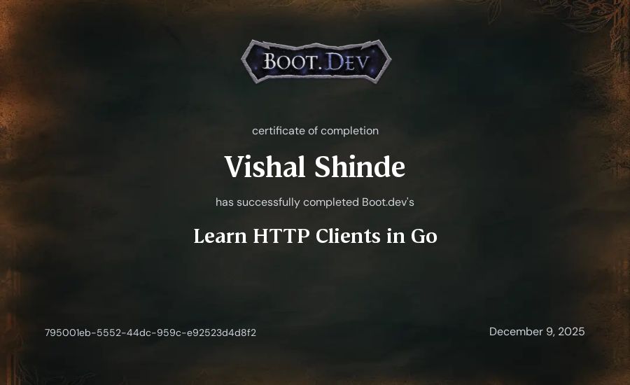 Vishal Shinde's Boot.dev Learn HTTP Clients in Go certificate
