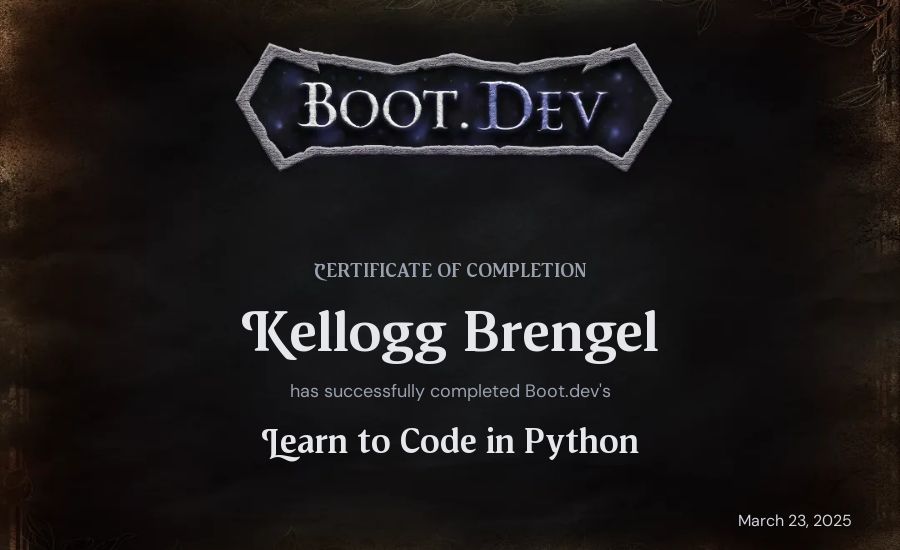 Kellogg Brengel's Boot.dev Introduction to Python Course certificate