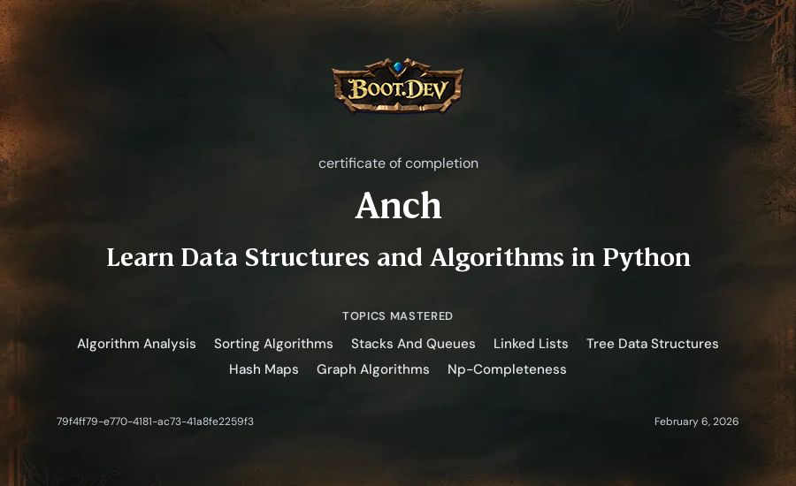 Anch's Boot.dev Learn Data Structures and Algorithms in Python certificate