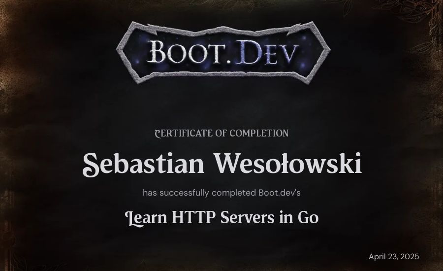 Sebastian Wesołowski's Boot.dev Learn HTTP Servers in Go certificate