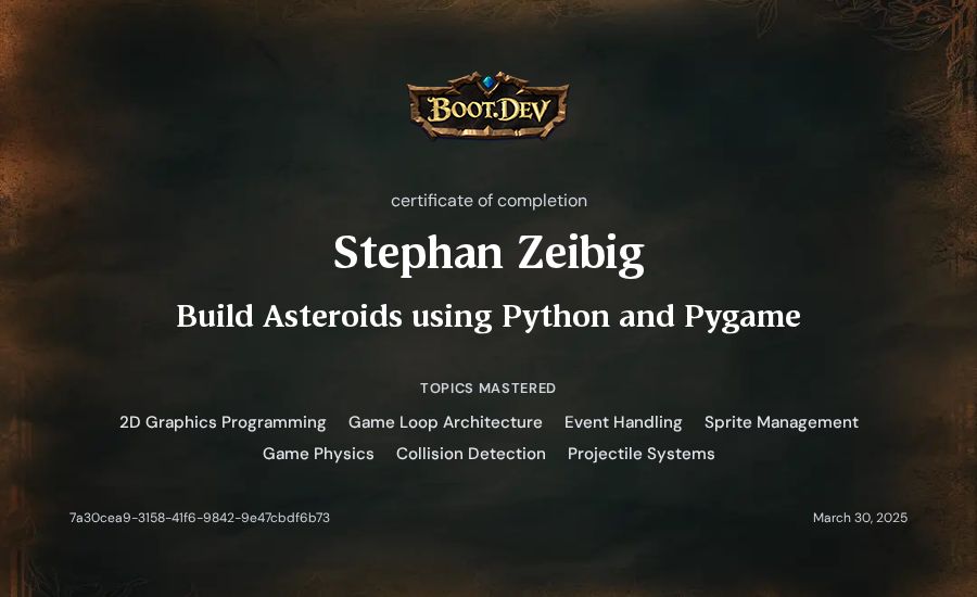 Stephan Zeibig's Boot.dev Build Asteroids using Python and Pygame certificate