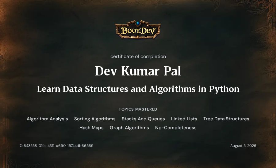 Dev Kumar Pal's Boot.dev Learn Data Structures and Algorithms in Python certificate