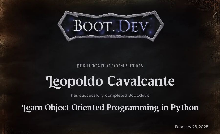 Leopoldo Cavalcante's Boot.dev Learn Object Oriented Programming in Python certificate