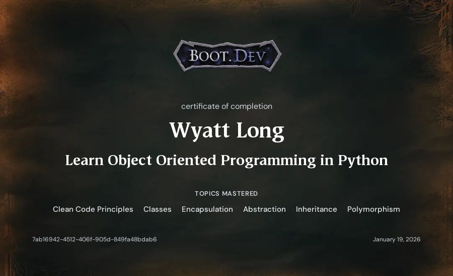 Wyatt Long's Boot.dev Learn Object Oriented Programming in Python certificate