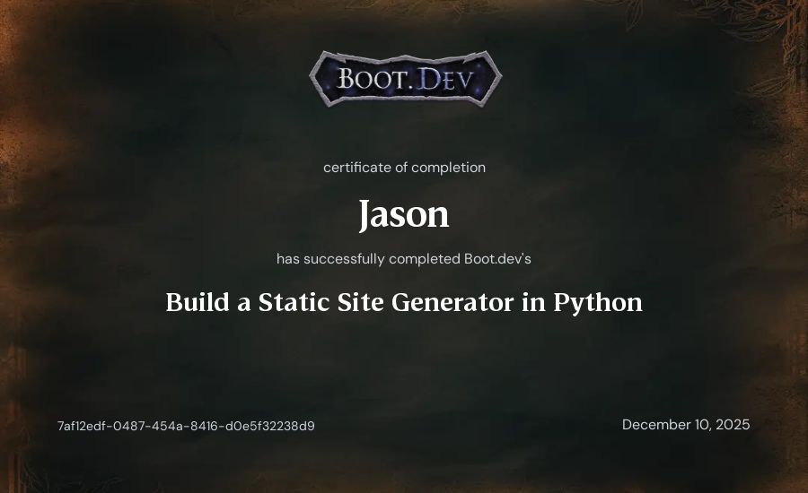 Jason's Boot.dev Build a Static Site Generator in Python certificate