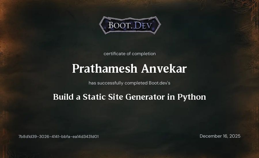 Prathamesh Anvekar's Boot.dev Build a Static Site Generator in Python certificate