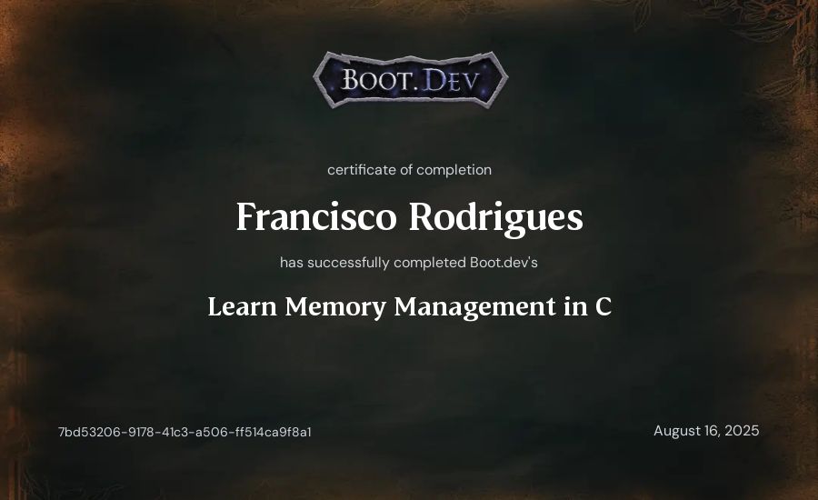 Francisco Rodrigues's Boot.dev Learn Memory Management in C certificate