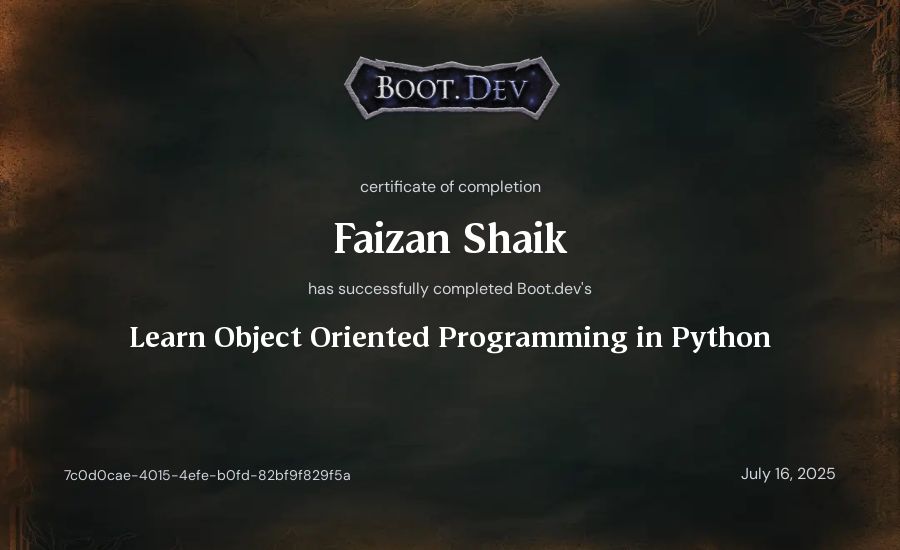 Faizan Shaik's Boot.dev Learn Object Oriented Programming in Python certificate