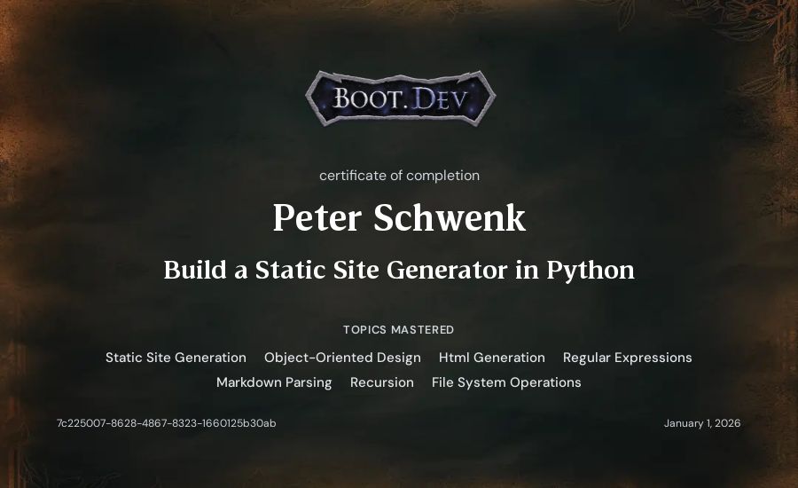 Peter Schwenk's Boot.dev Build a Static Site Generator in Python certificate