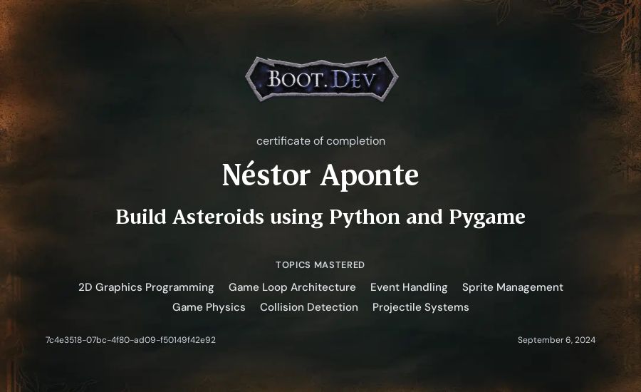 Néstor Aponte's Boot.dev Build Asteroids using Python and Pygame certificate