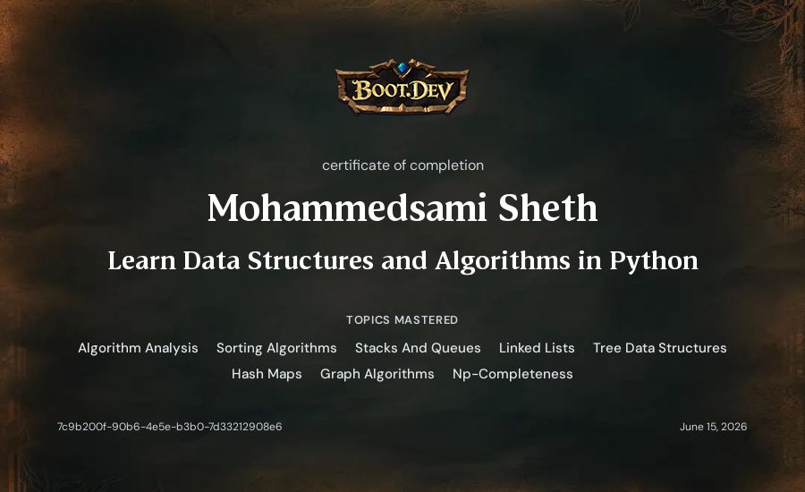 Mohammedsami Sheth's Boot.dev Learn Data Structures and Algorithms in Python certificate