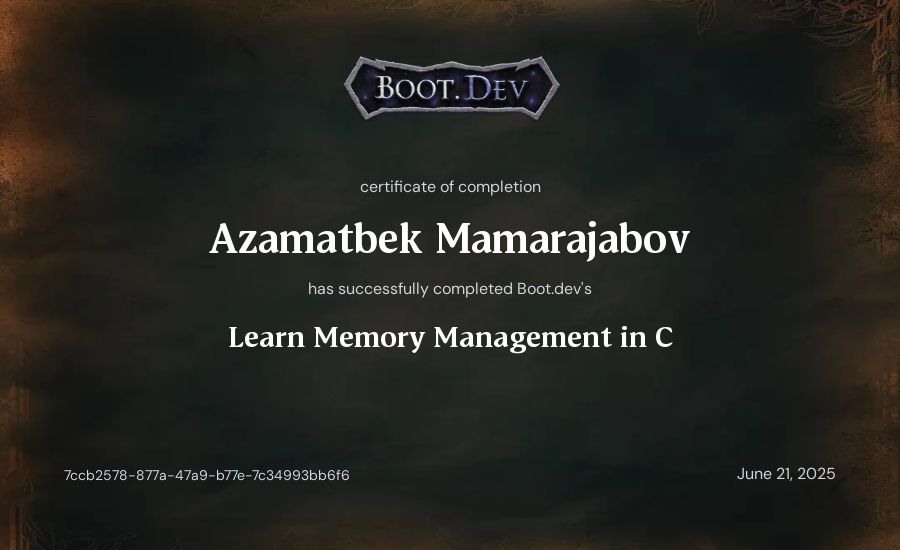 Azamatbek Mamarajabov's Boot.dev Learn Memory Management in C certificate