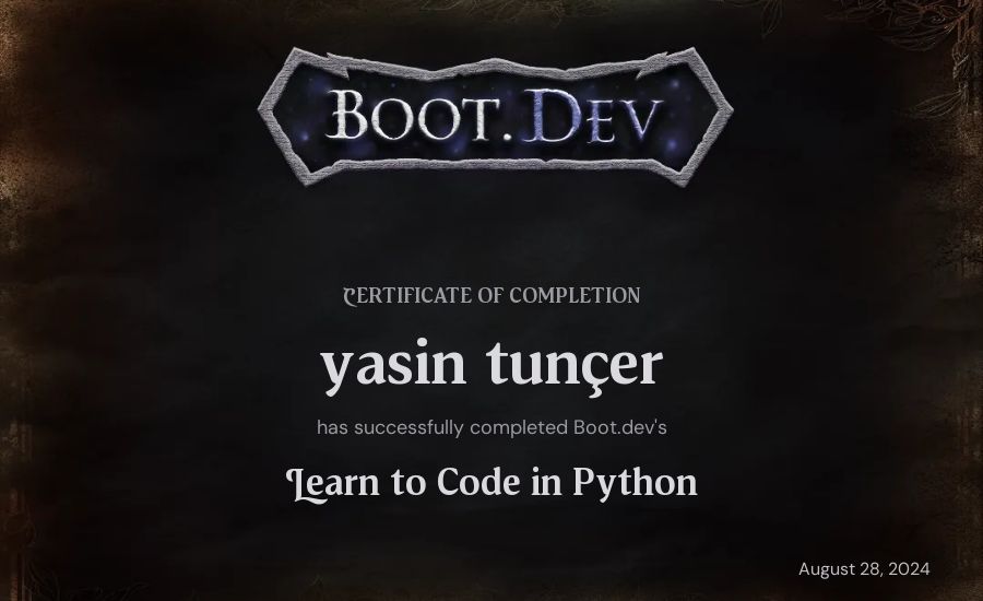 yasin tunçer's Boot.dev Introduction to Python Course certificate