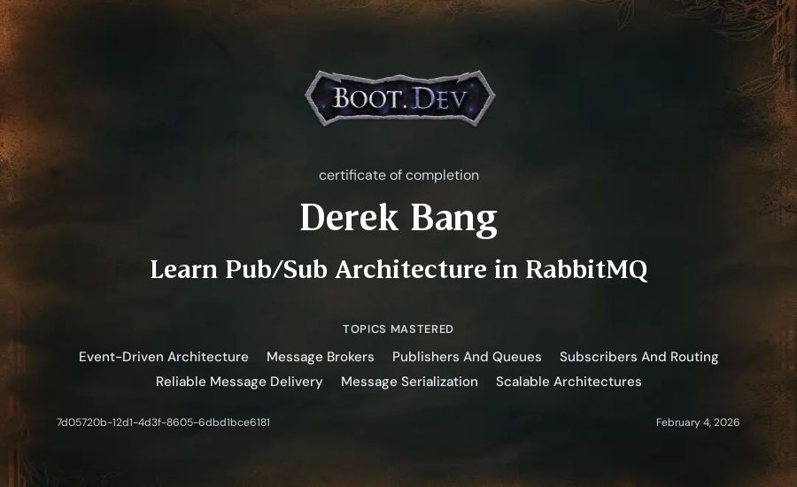 Derek Bang's Boot.dev Learn Pub/Sub in RabbitMQ and TypeScript certificate