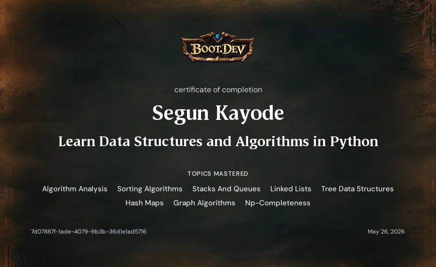 Segun Kayode's Boot.dev Learn Data Structures and Algorithms in Python certificate