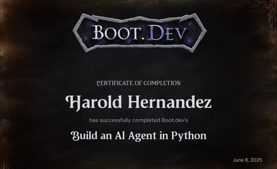 Harold Hernandez's Boot.dev Build an AI Agent in Python certificate