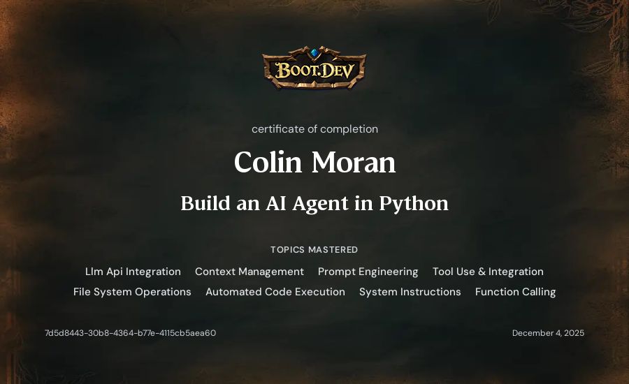 Colin Moran's Boot.dev Build an AI Agent in Python certificate