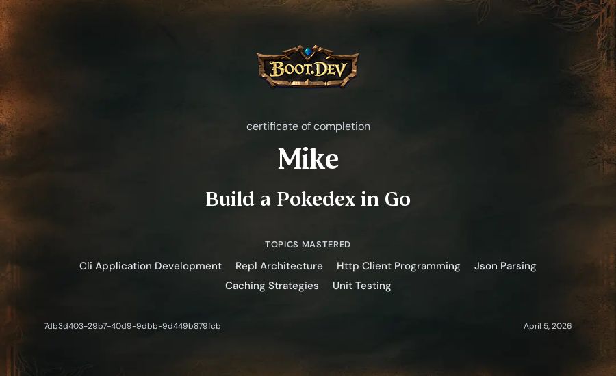 Mike's Boot.dev Build a Pokedex in Go certificate