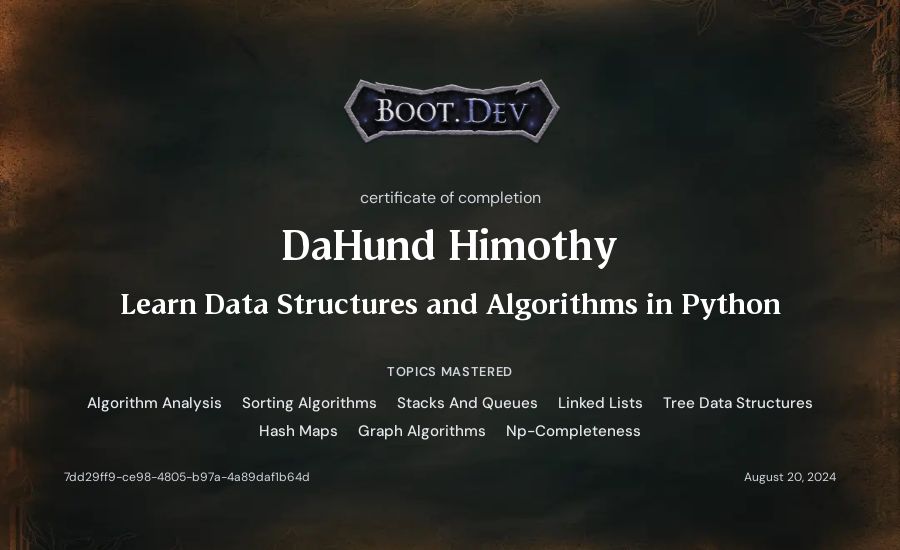 DaHund Himothy's Boot.dev Learn Data Structures and Algorithms in Python certificate