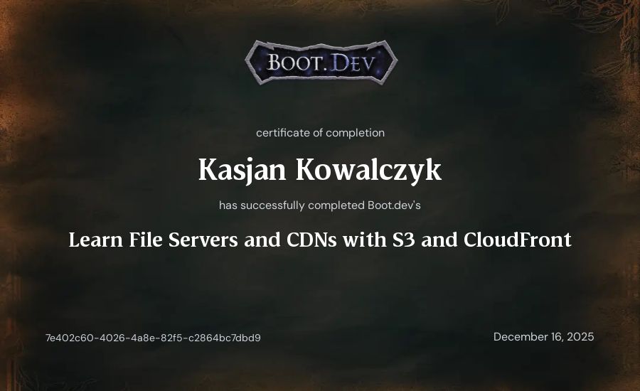 Kasjan Kowalczyk's Boot.dev Learn File Servers and CDNs with S3 and CloudFront certificate