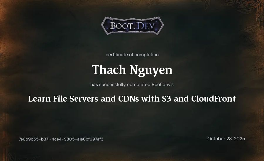 Thach Nguyen's Boot.dev Learn File Servers and CDNs with S3 and CloudFront certificate