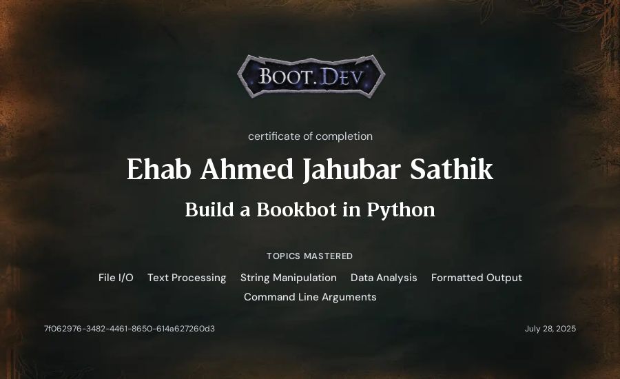 Ehab Ahmed Jahubar Sathik's Boot.dev Build a BookBot in Python certificate