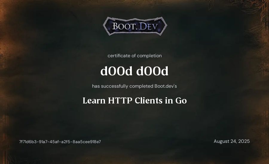 d00d d00d's Boot.dev Learn HTTP Clients in Go certificate