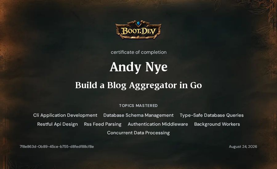 Andy Nye's Boot.dev Build a Blog Aggregator in Go certificate