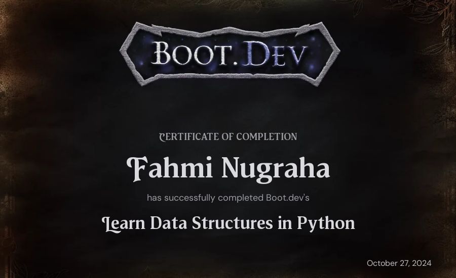 Fahmi Nugraha's Boot.dev Learn Data Structures and Algorithms in Python certificate