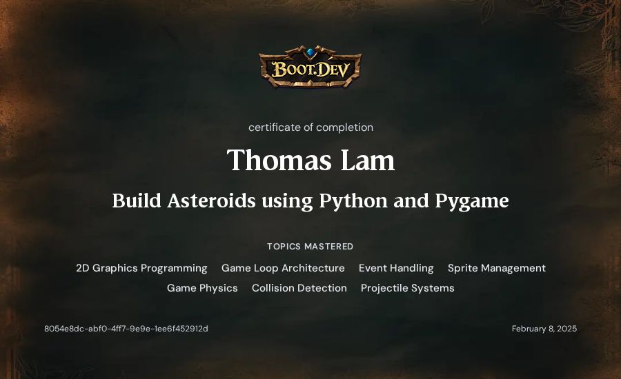 Thomas Lam's Boot.dev Build Asteroids using Python and Pygame certificate