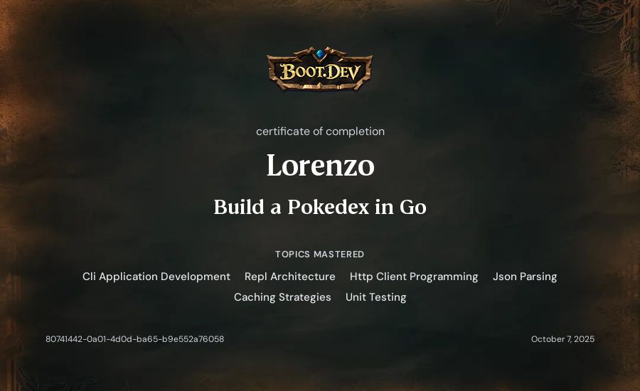 Lorenzo's Boot.dev Build a Pokedex in Go certificate