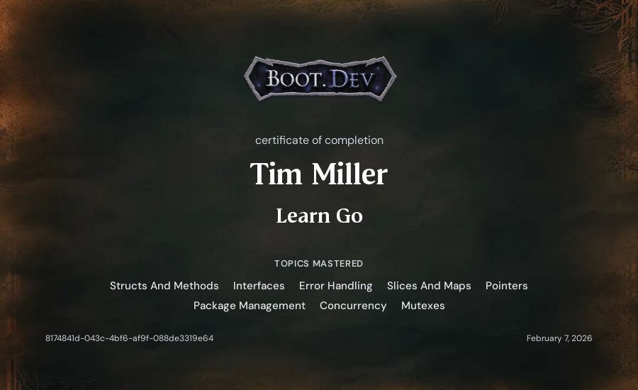 Tim Miller's Boot.dev Learn Go certificate
