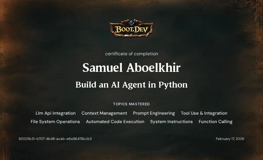 Samuel Aboelkhir's Boot.dev Build an AI Agent in Python certificate