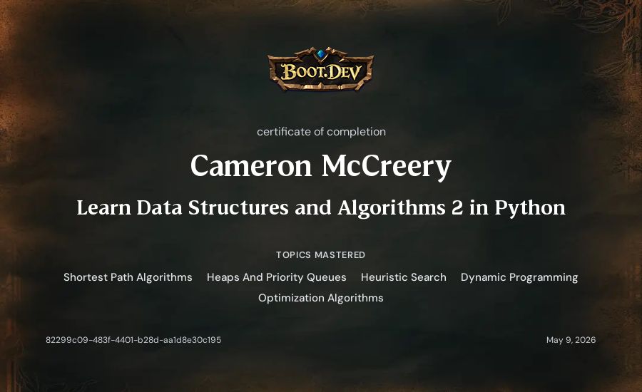 Cameron McCreery's Boot.dev Learn Data Structures and Algorithms 2 in Python certificate