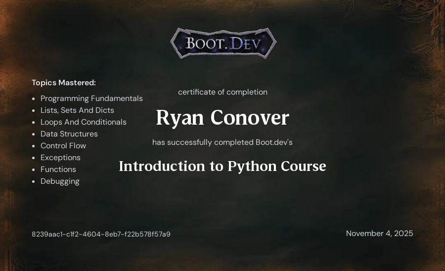 Ryan Conover's Boot.dev Introduction to Python Course certificate