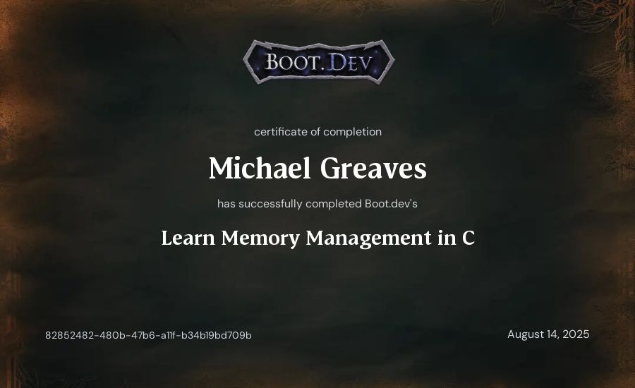 Michael Greaves's Boot.dev Learn Memory Management in C certificate