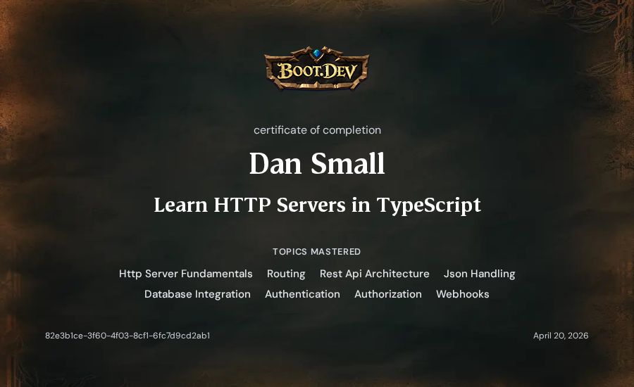 Dan Small's Boot.dev Learn HTTP Servers in TypeScript certificate