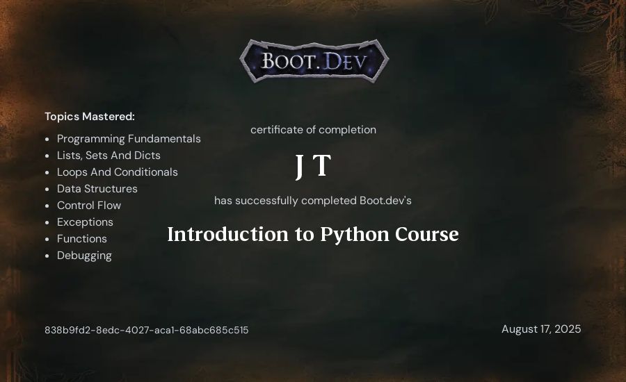 J T's Boot.dev Introduction to Python Course certificate