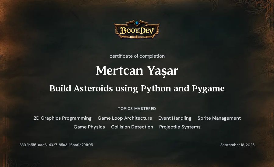 Mertcan Yaşar's Boot.dev Build Asteroids using Python and Pygame certificate