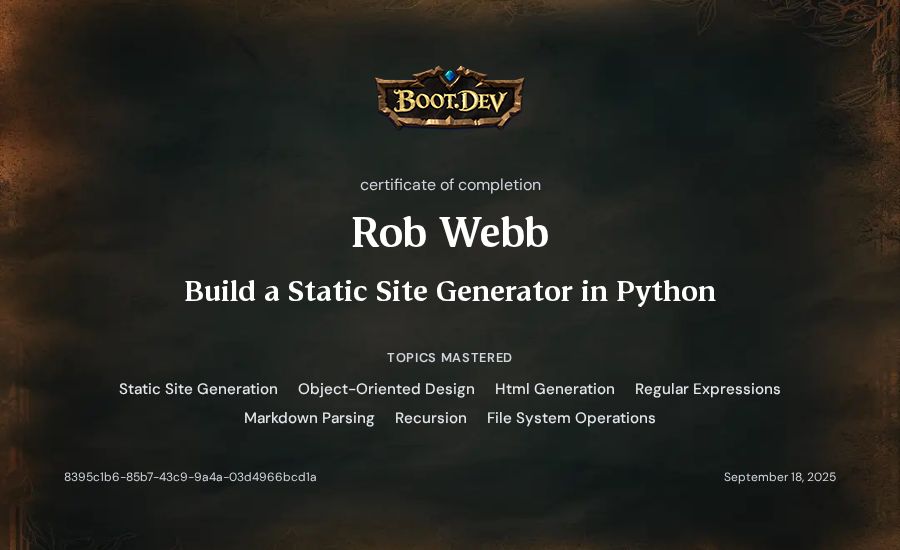Rob Webb's Boot.dev Build a Static Site Generator in Python certificate