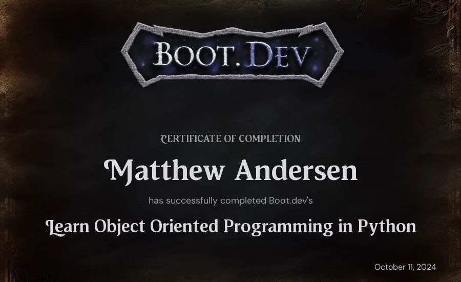 Matthew Andersen's Boot.dev Learn Object Oriented Programming in Python certificate